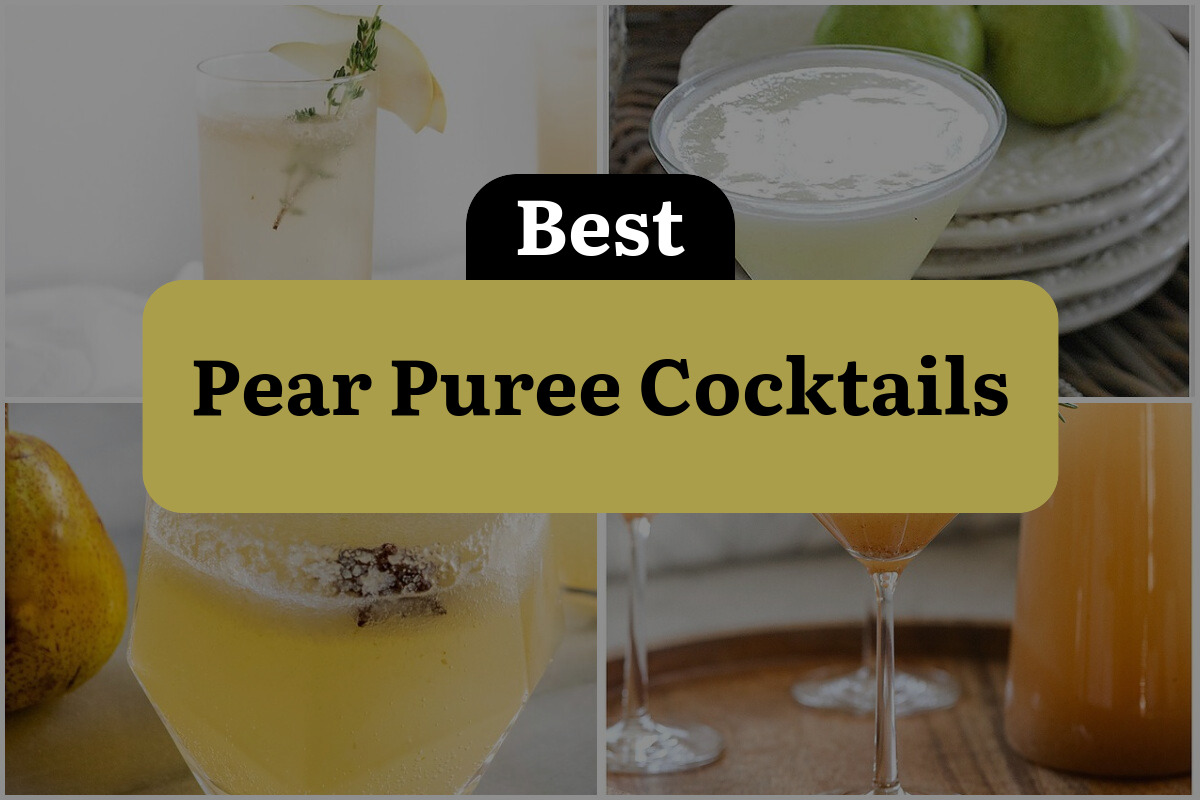 22 Pear Puree Cocktails To Sip Your Way To Blissful Tastebuds