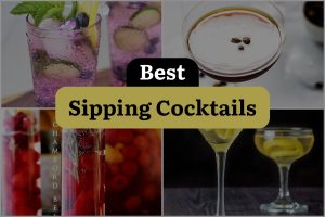 36 Sipping Cocktails That Will Make Your Taste Buds Dance!