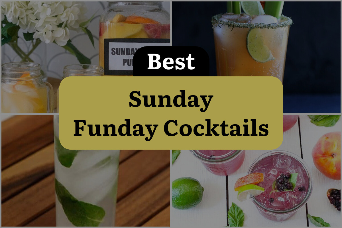27 Sunday Funday Cocktails That Will Spice Up Your Weekend
