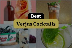 5 Best Verjus Cocktails To Sip Your Way Through Summer