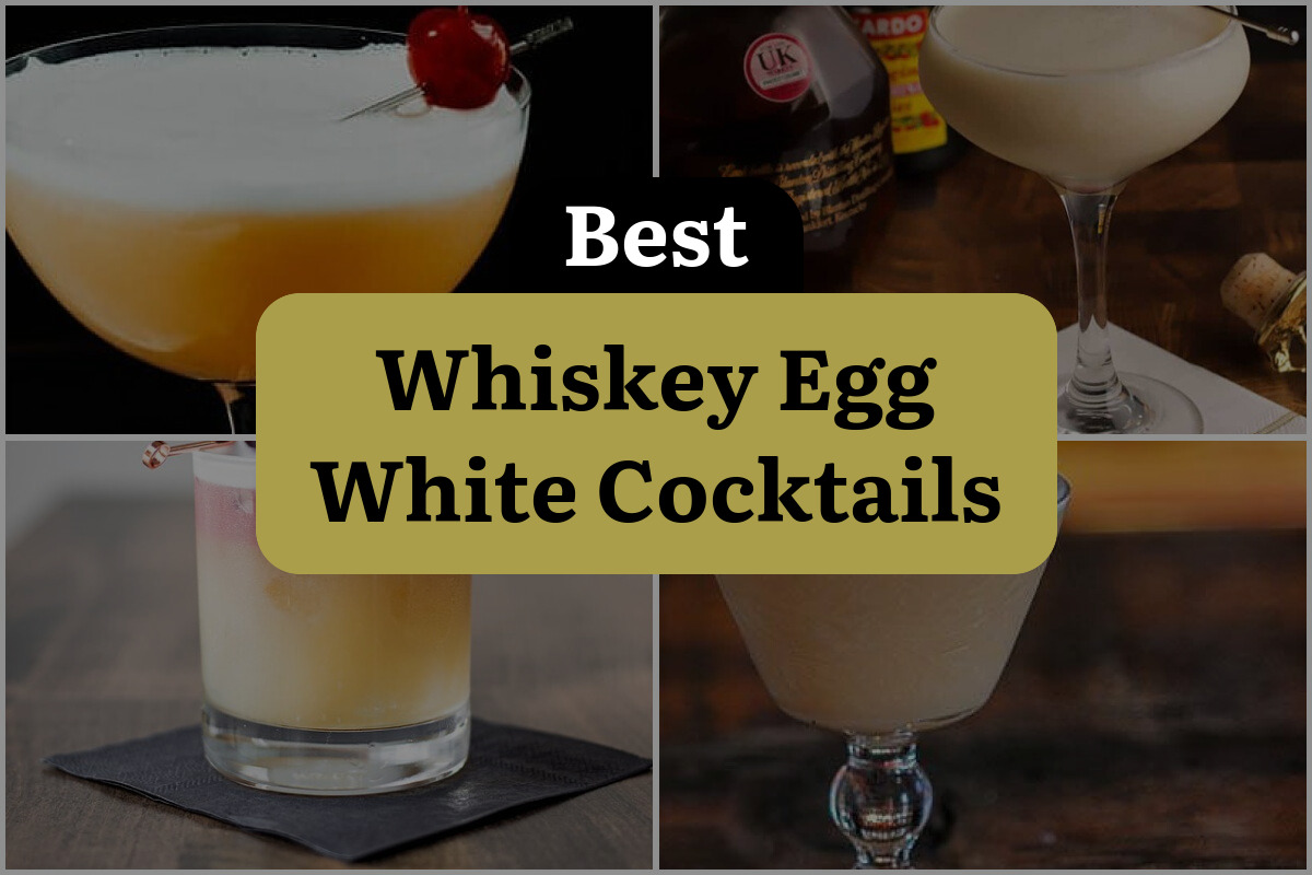35 Best Whiskey Egg White Cocktails