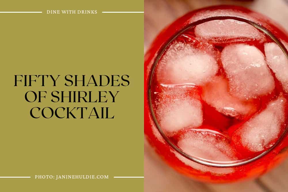 Fifty Shades Of Shirley Cocktail