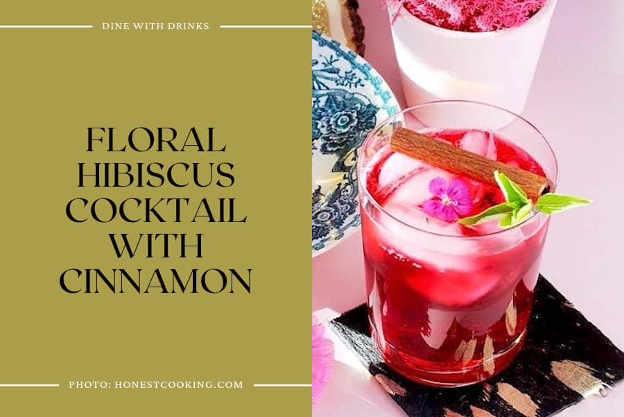 Floral Hibiscus Cocktail With Cinnamon