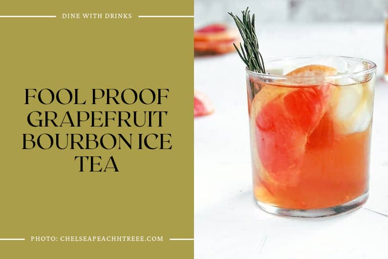 Fool Proof Grapefruit Bourbon Ice Tea