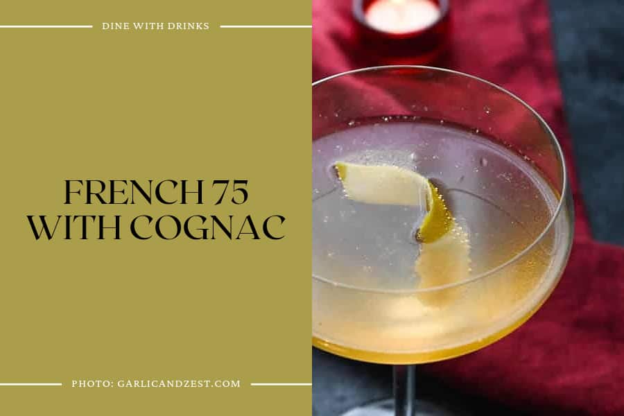 French 75 With Cognac