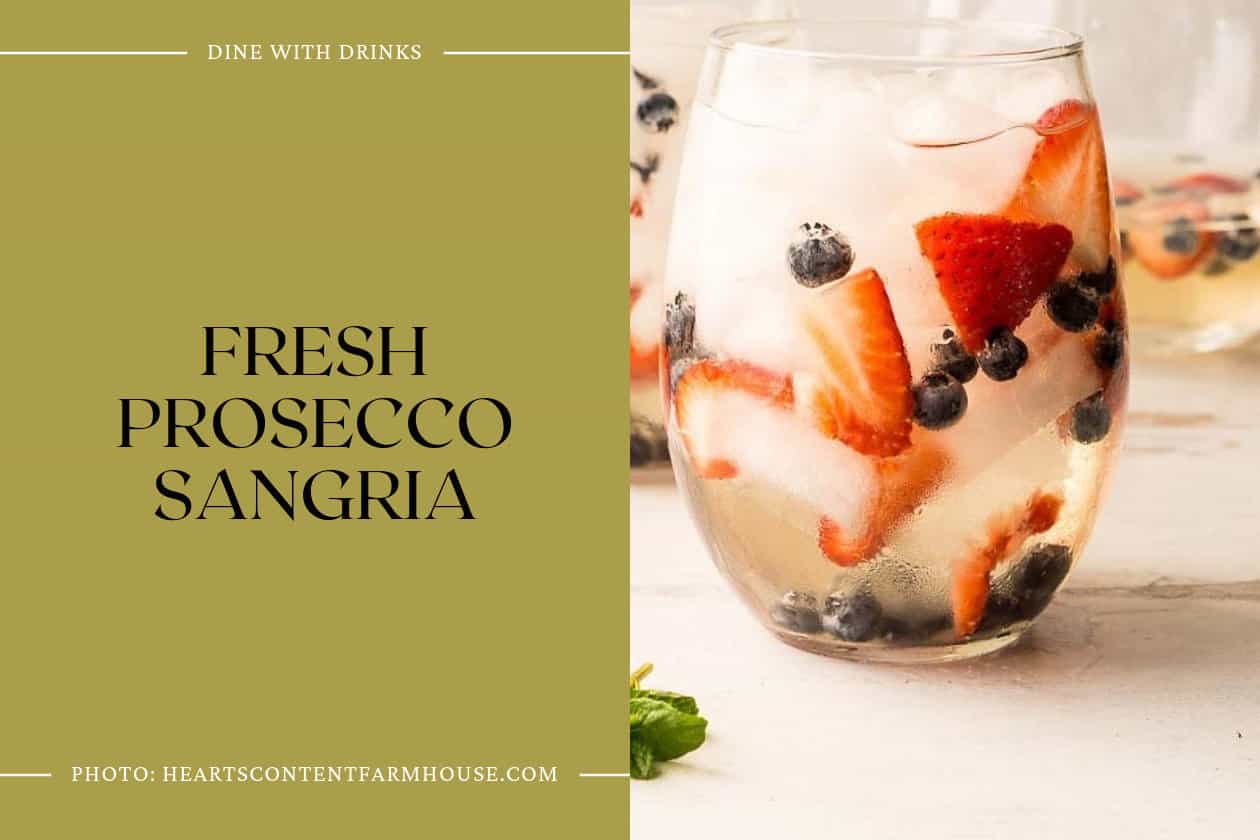 Fresh Prosecco Sangria
