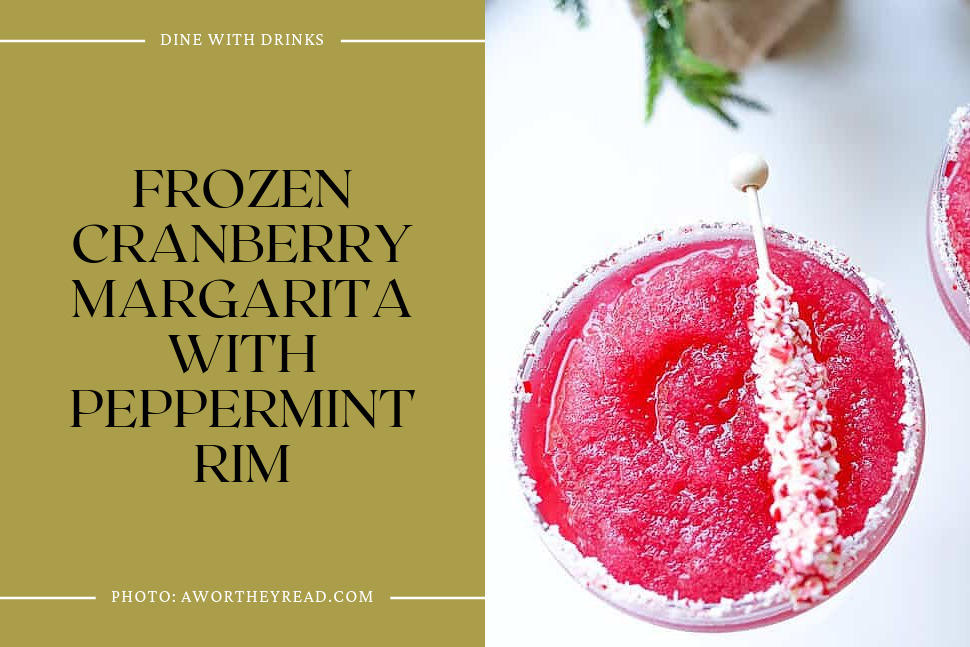 Frozen Cranberry Margarita With Peppermint Rim