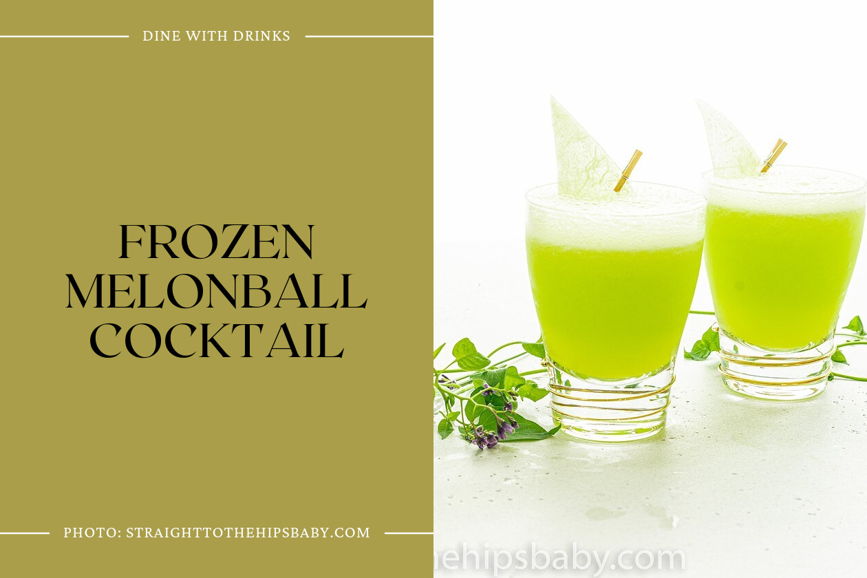 Frozen Melonball Cocktail