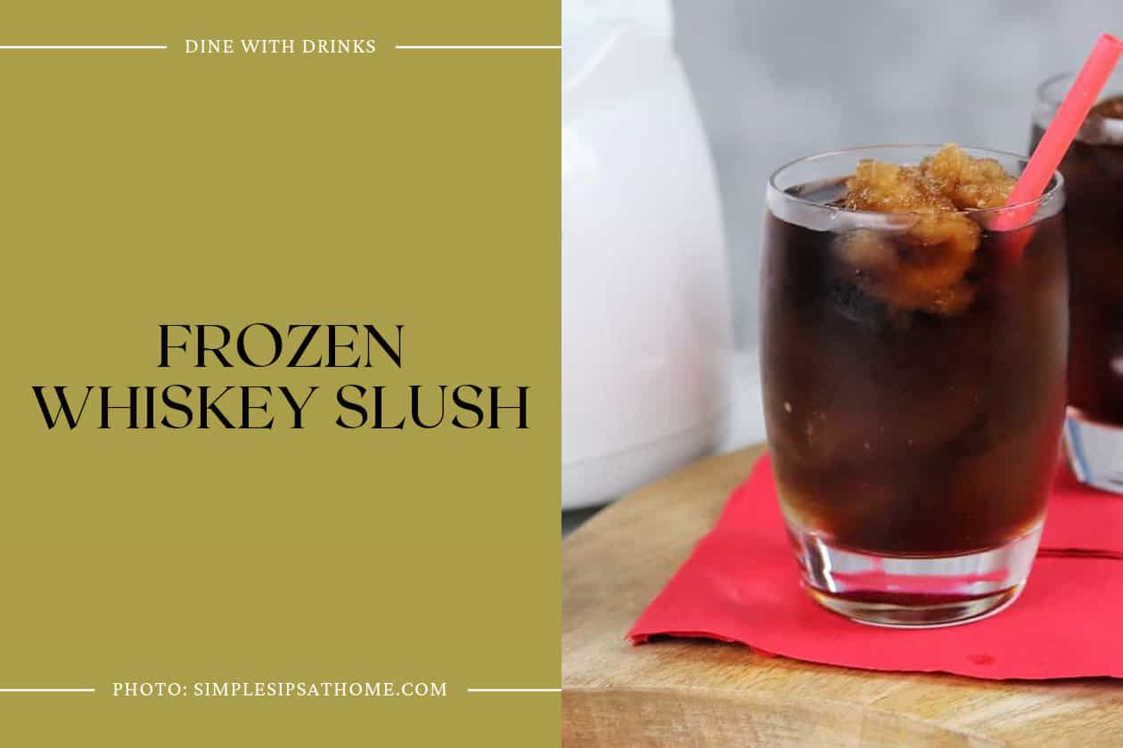 Frozen Whiskey Slush