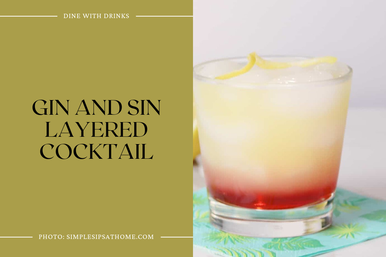 Gin And Sin Layered Cocktail