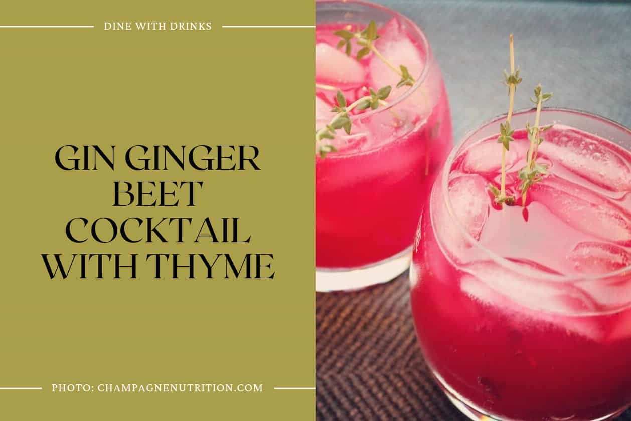 Gin Ginger Beet Cocktail With Thyme