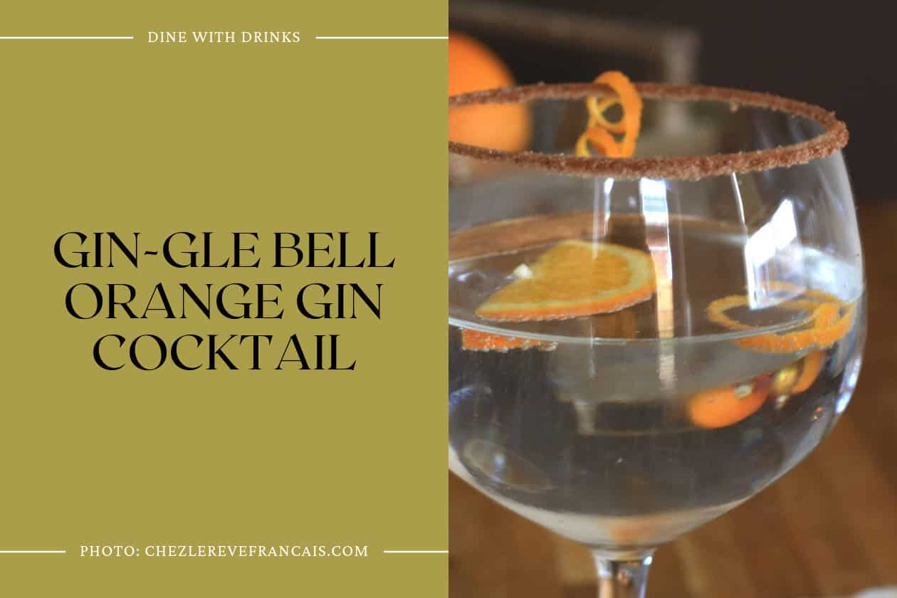 Gin-Gle Bell Orange Gin Cocktail