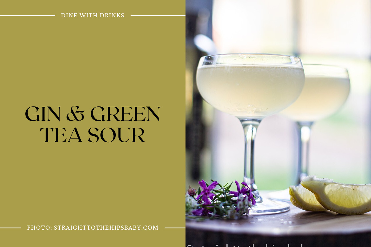 Gin &Amp; Green Tea Sour
