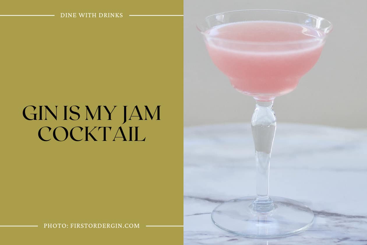Gin Is My Jam Cocktail