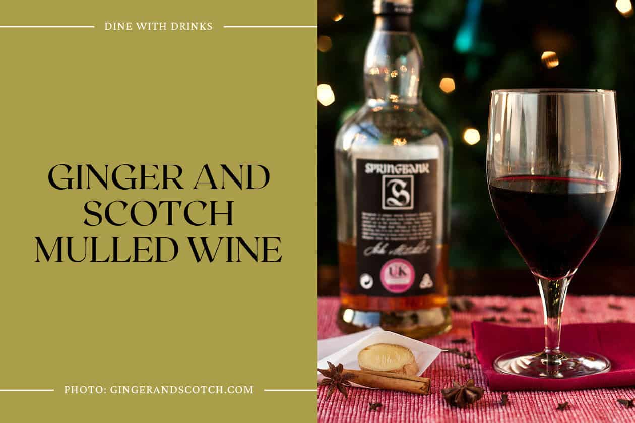 Ginger And Scotch Mulled Wine