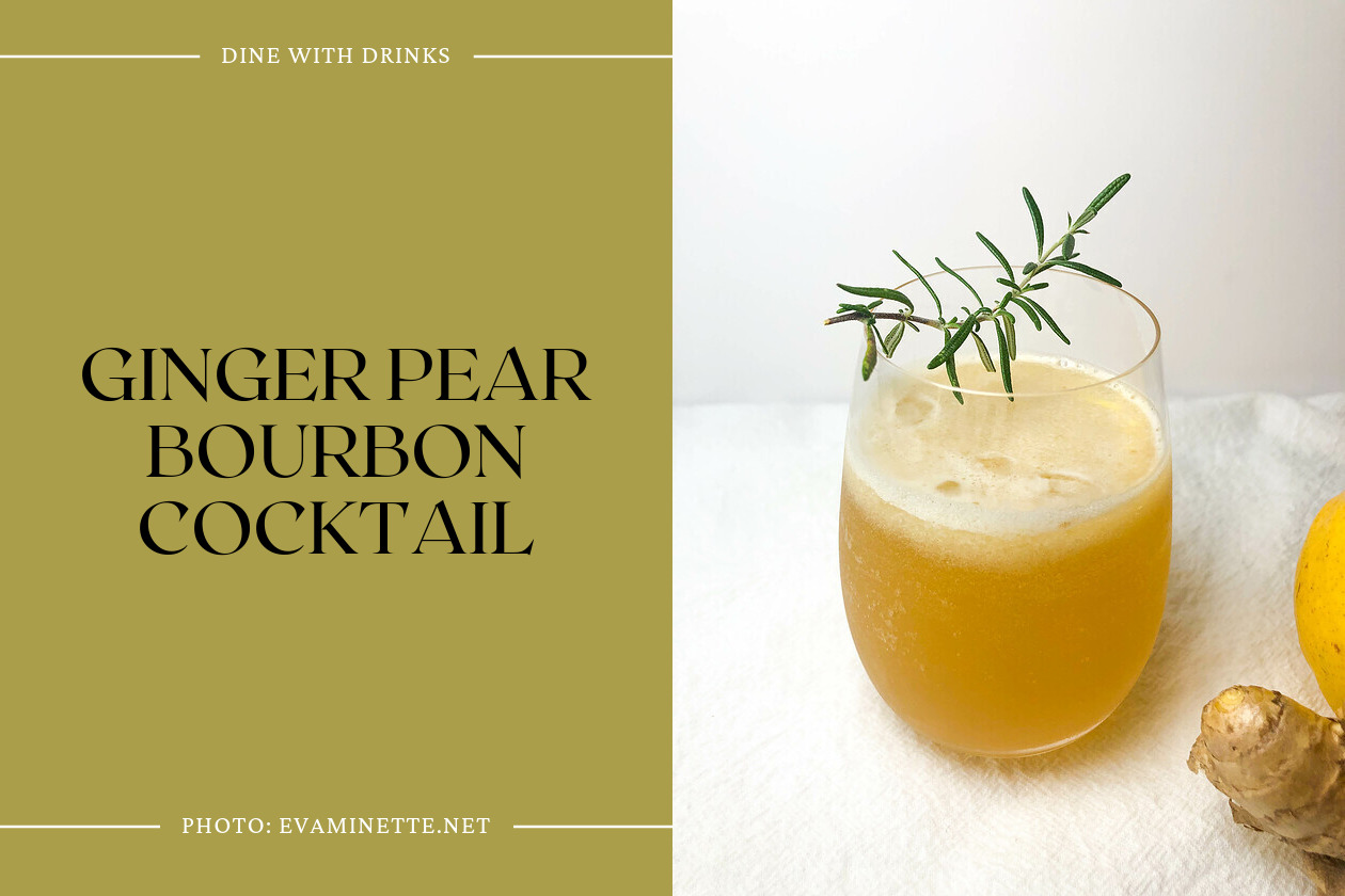 Ginger Pear Bourbon Cocktail