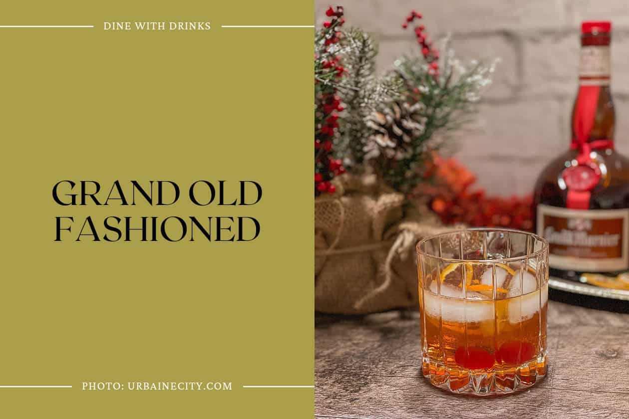 Grand Old Fashioned