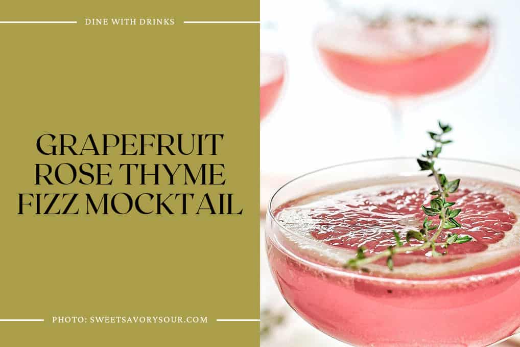 Grapefruit Rose Thyme Fizz Mocktail