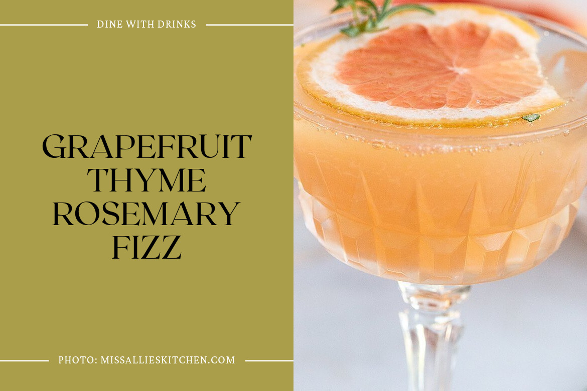 Grapefruit Thyme Rosemary Fizz