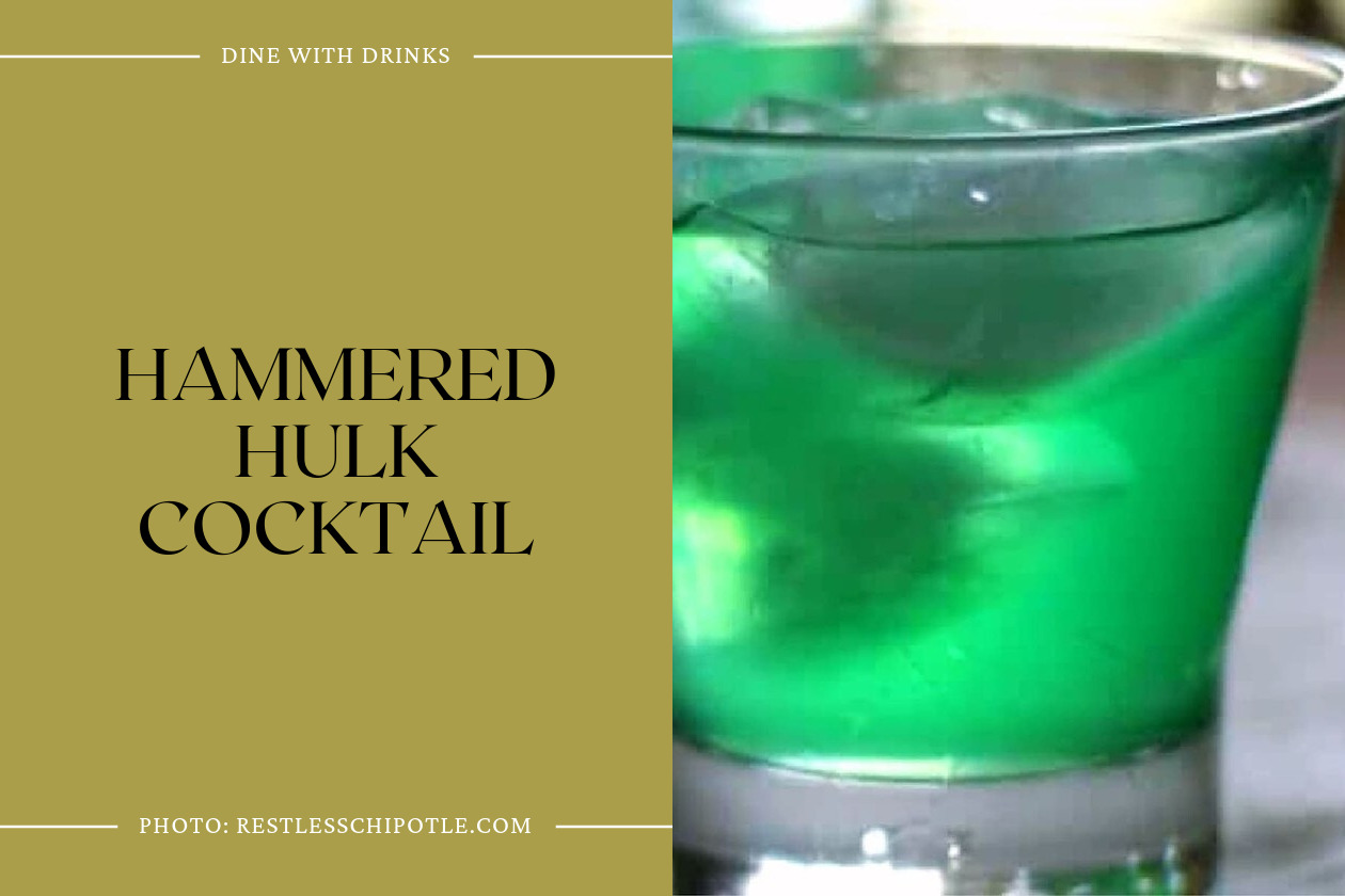 Hammered Hulk Cocktail