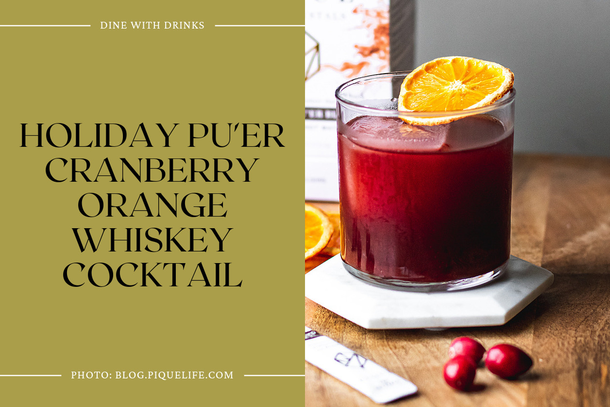 Holiday Pu'er Cranberry Orange Whiskey Cocktail