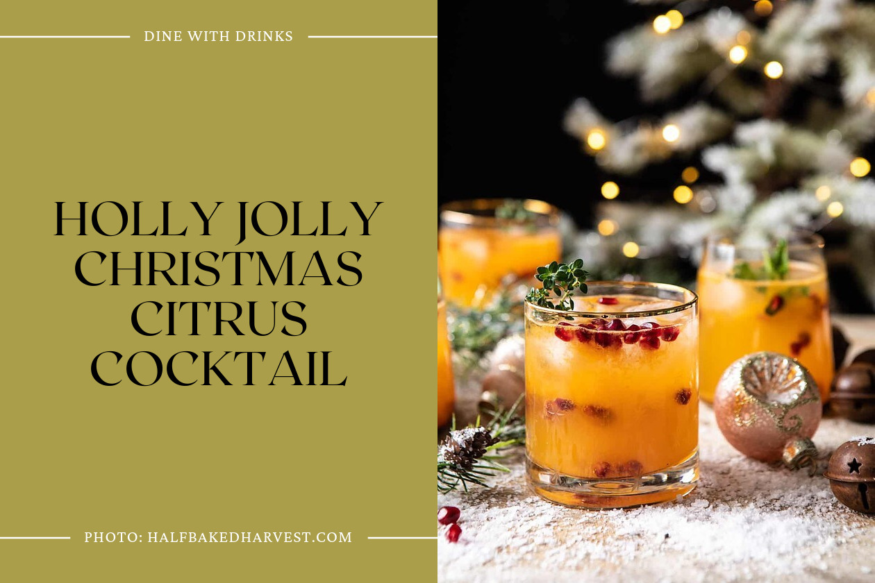 Holly Jolly Christmas Citrus Cocktail