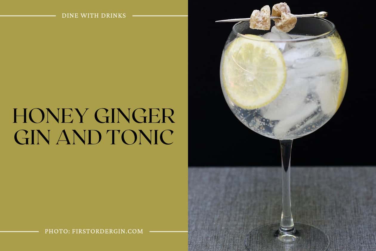 Honey Ginger Gin And Tonic