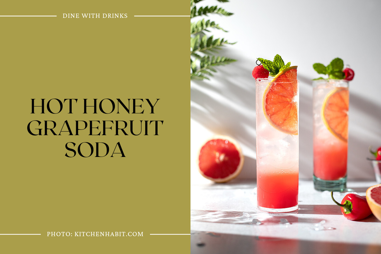 Hot Honey Grapefruit Soda