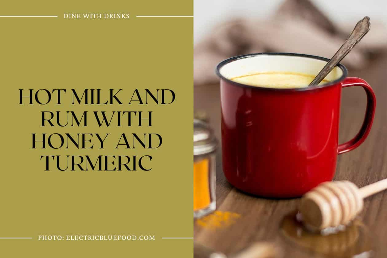 Hot Milk And Rum With Honey And Turmeric