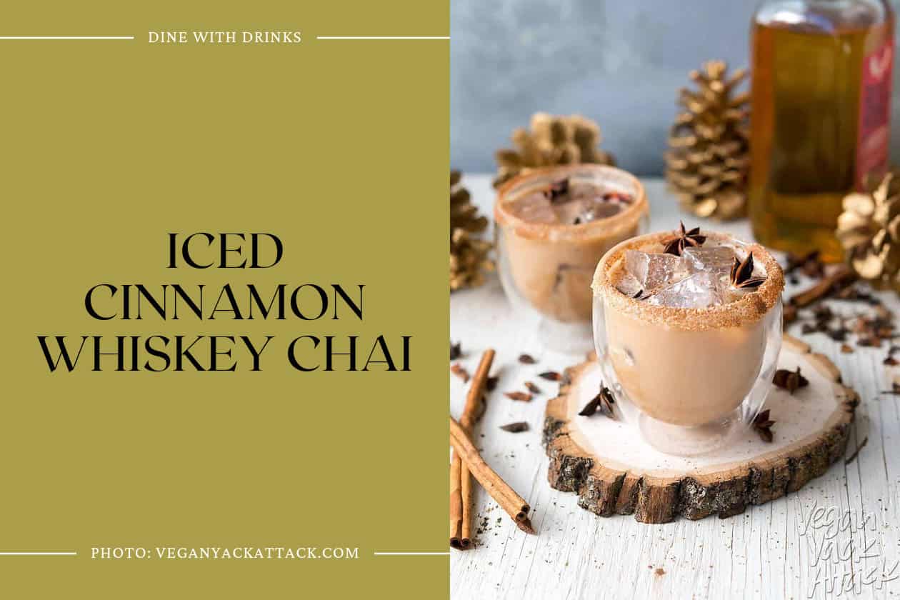 Iced Cinnamon Whiskey Chai
