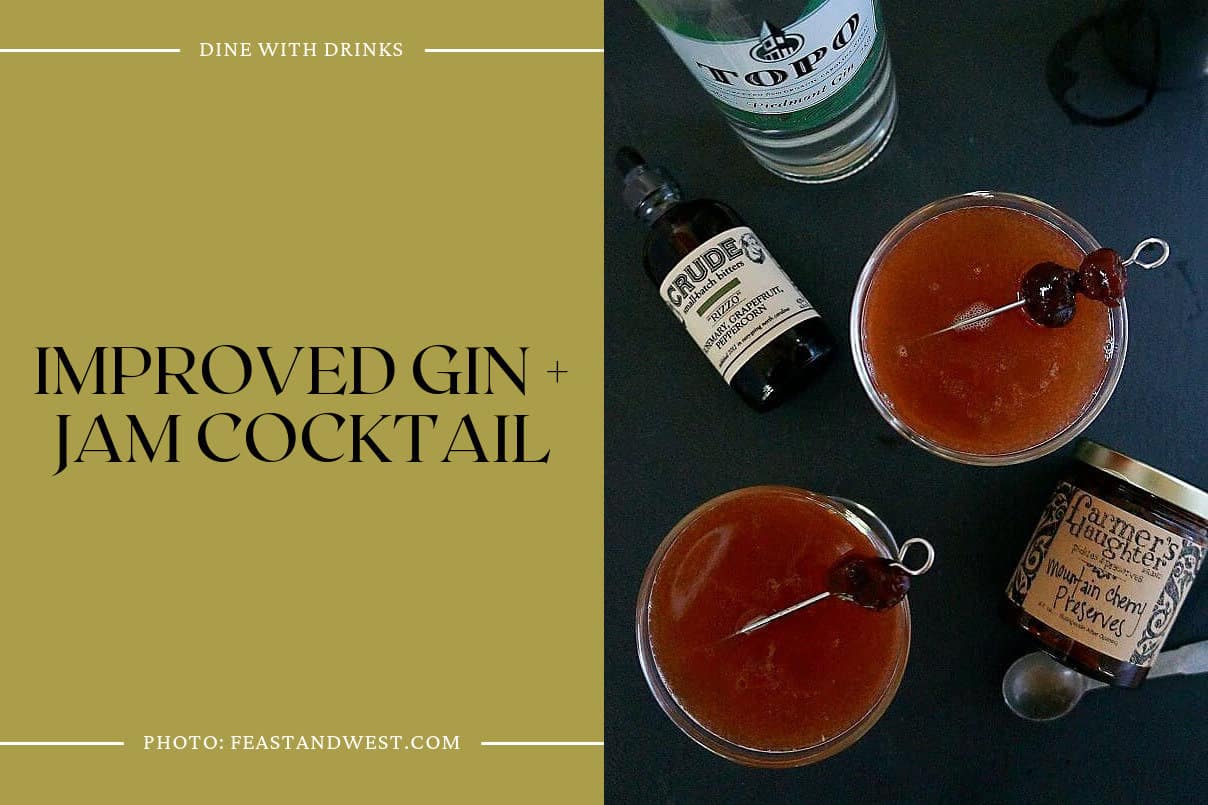 Improved Gin + Jam Cocktail