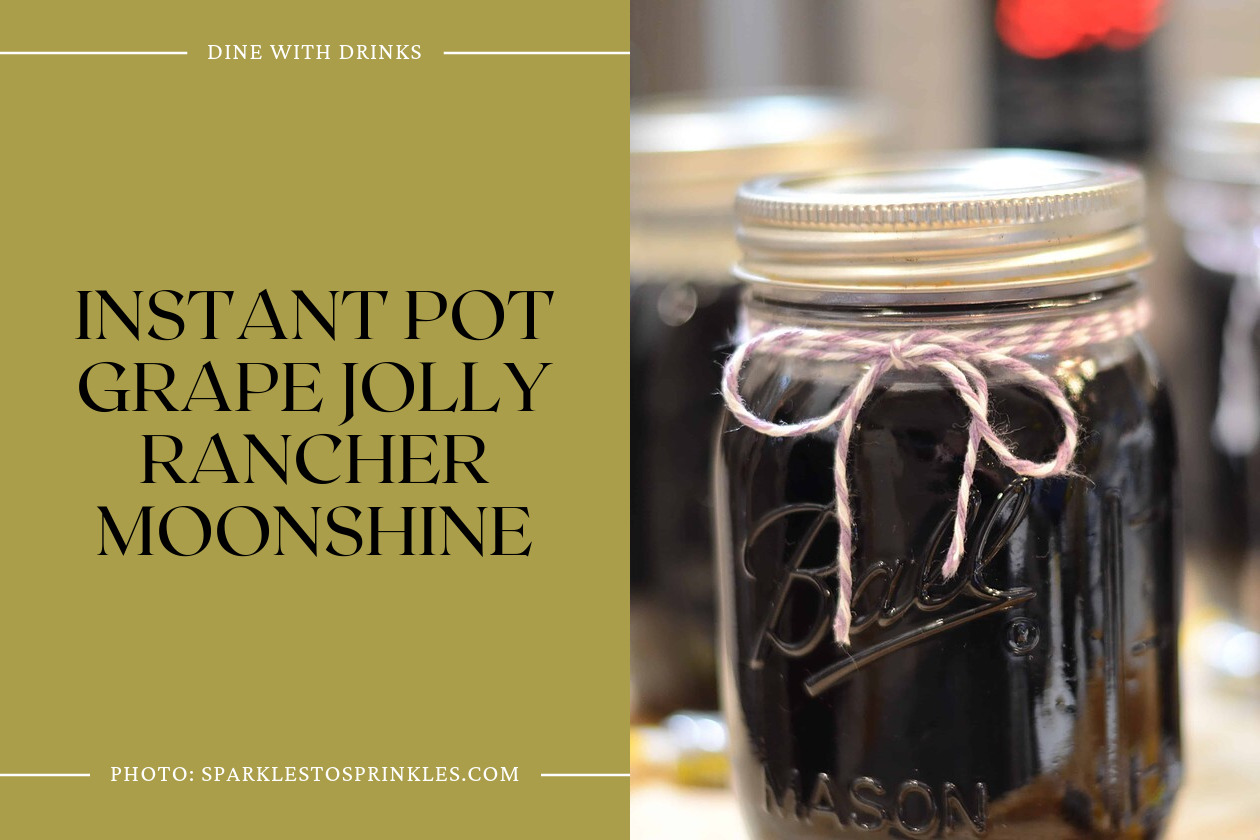 Instant Pot Grape Jolly Rancher Moonshine