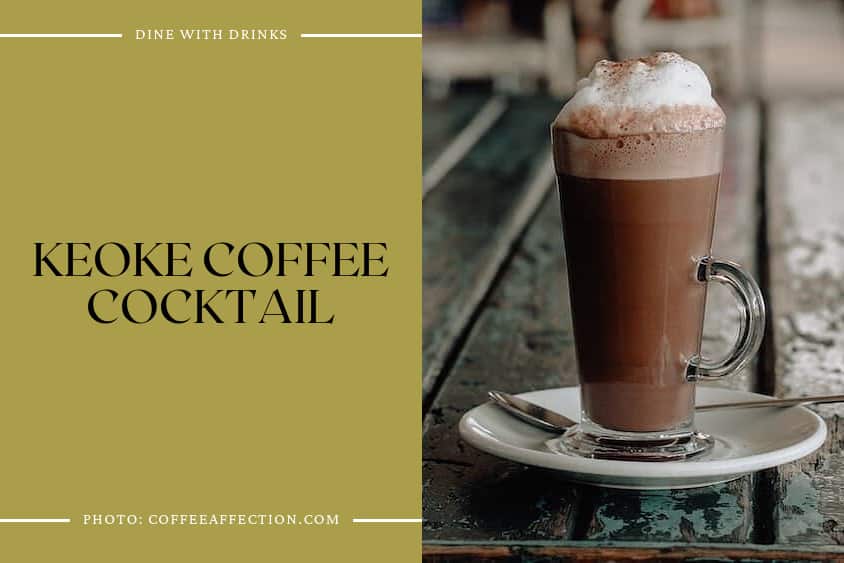 Keoke Coffee Cocktail