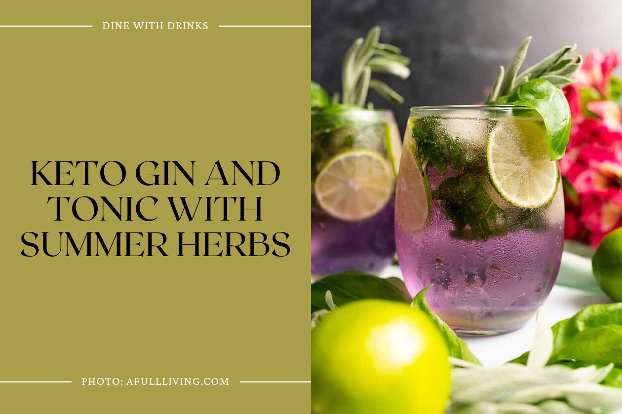 Keto Gin And Tonic With Summer Herbs