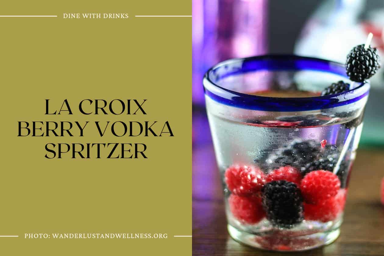 La Croix Berry Vodka Spritzer
