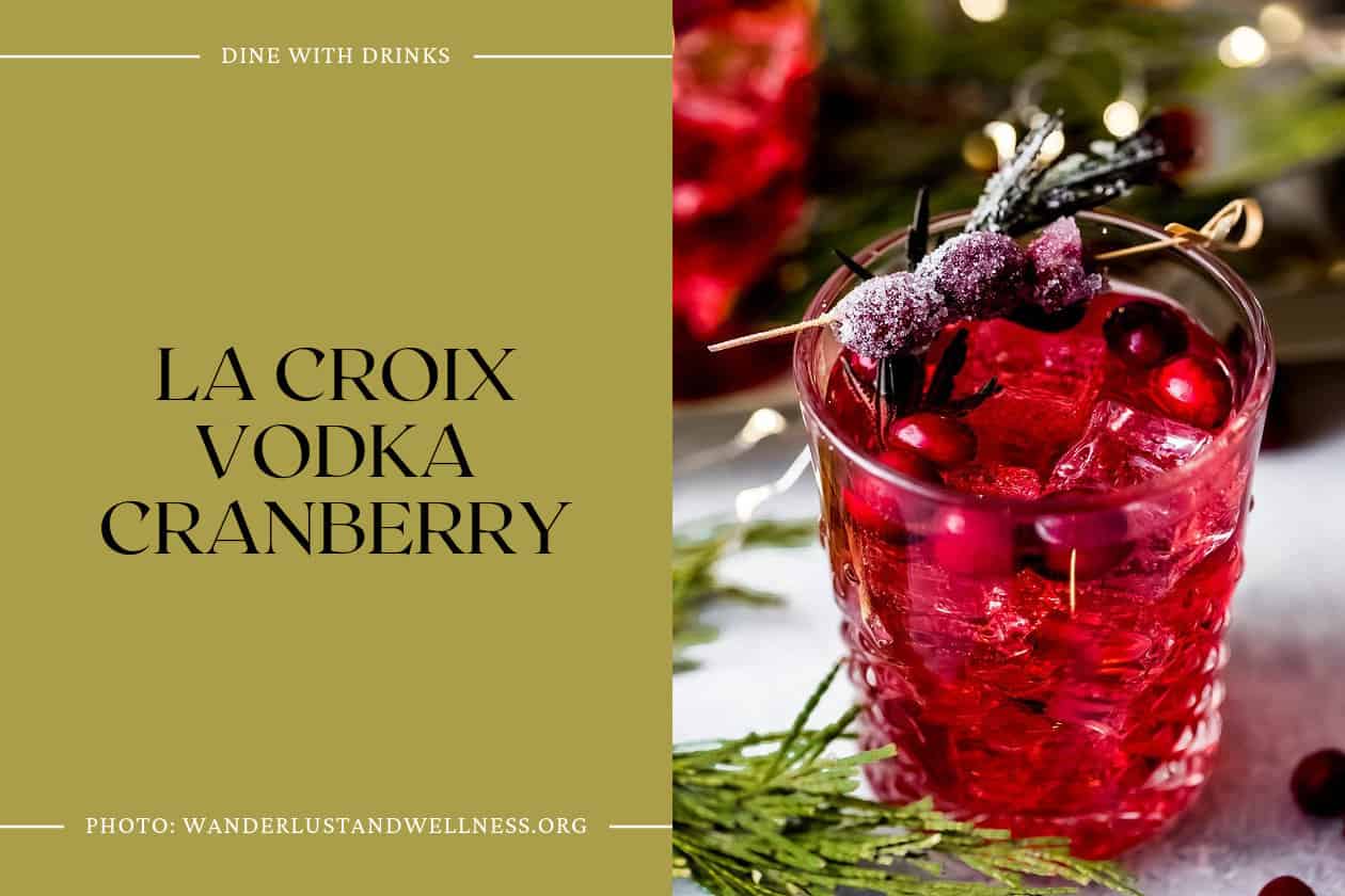 La Croix Vodka Cranberry