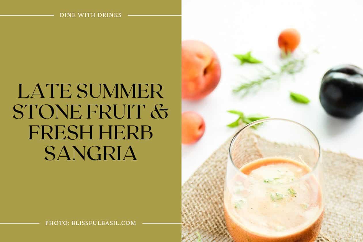 Late Summer Stone Fruit & Fresh Herb Sangria