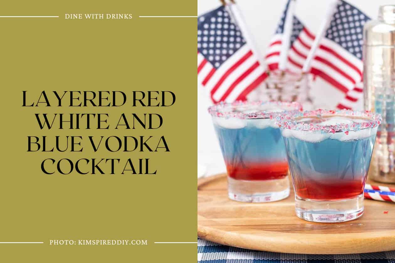 Layered Red White And Blue Vodka Cocktail