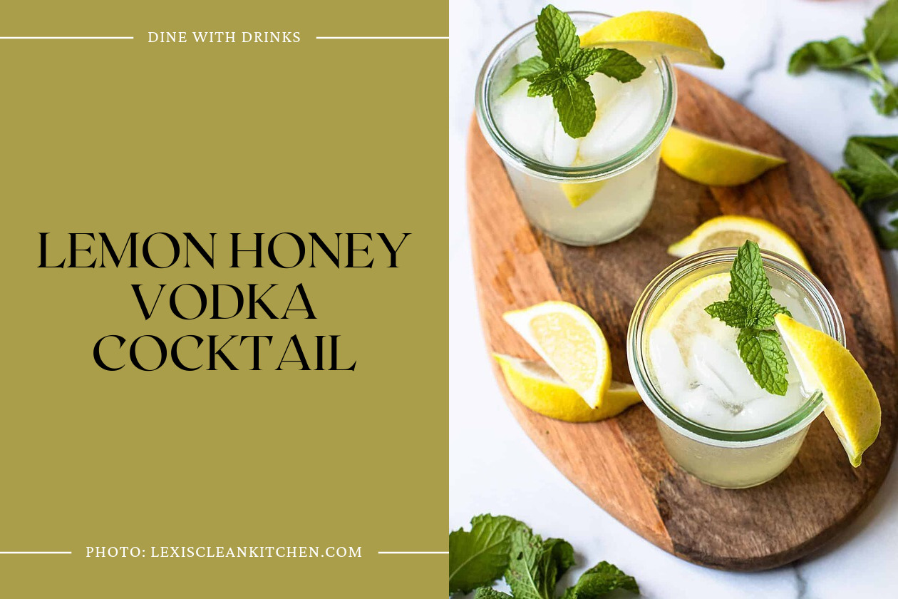Lemon Honey Vodka Cocktail