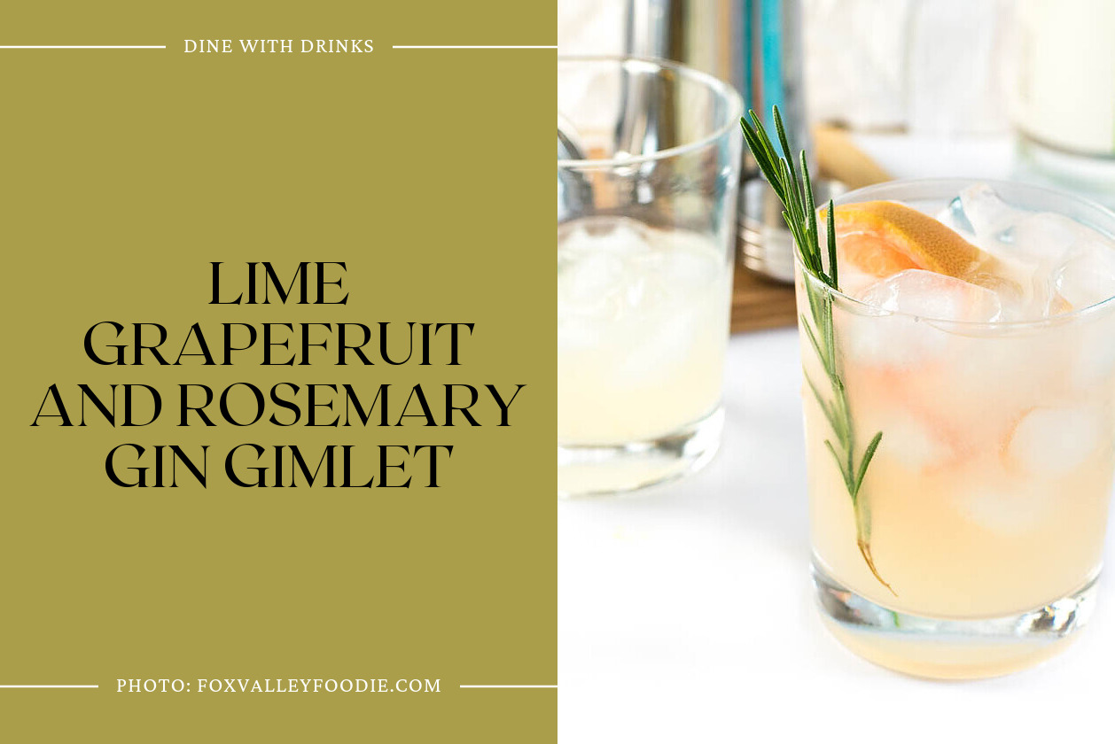 Lime Grapefruit And Rosemary Gin Gimlet