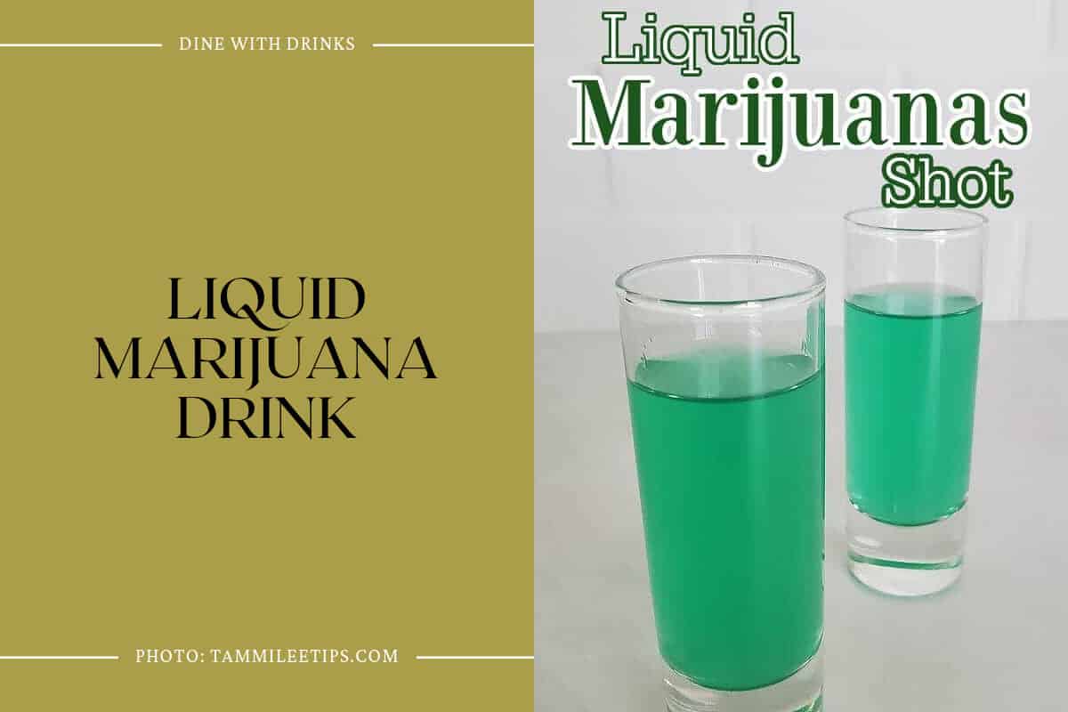 Liquid Marijuana Drink