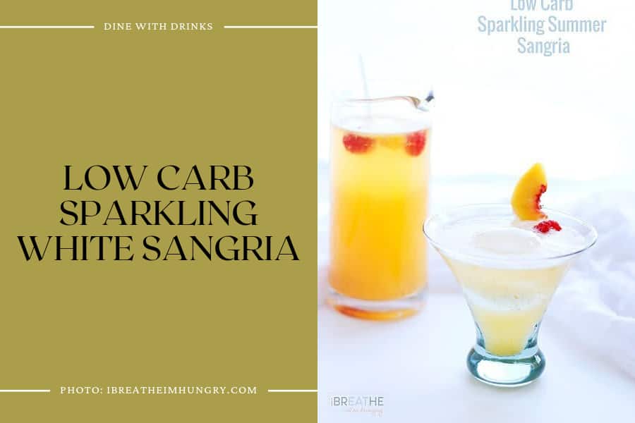 Low Carb Sparkling White Sangria