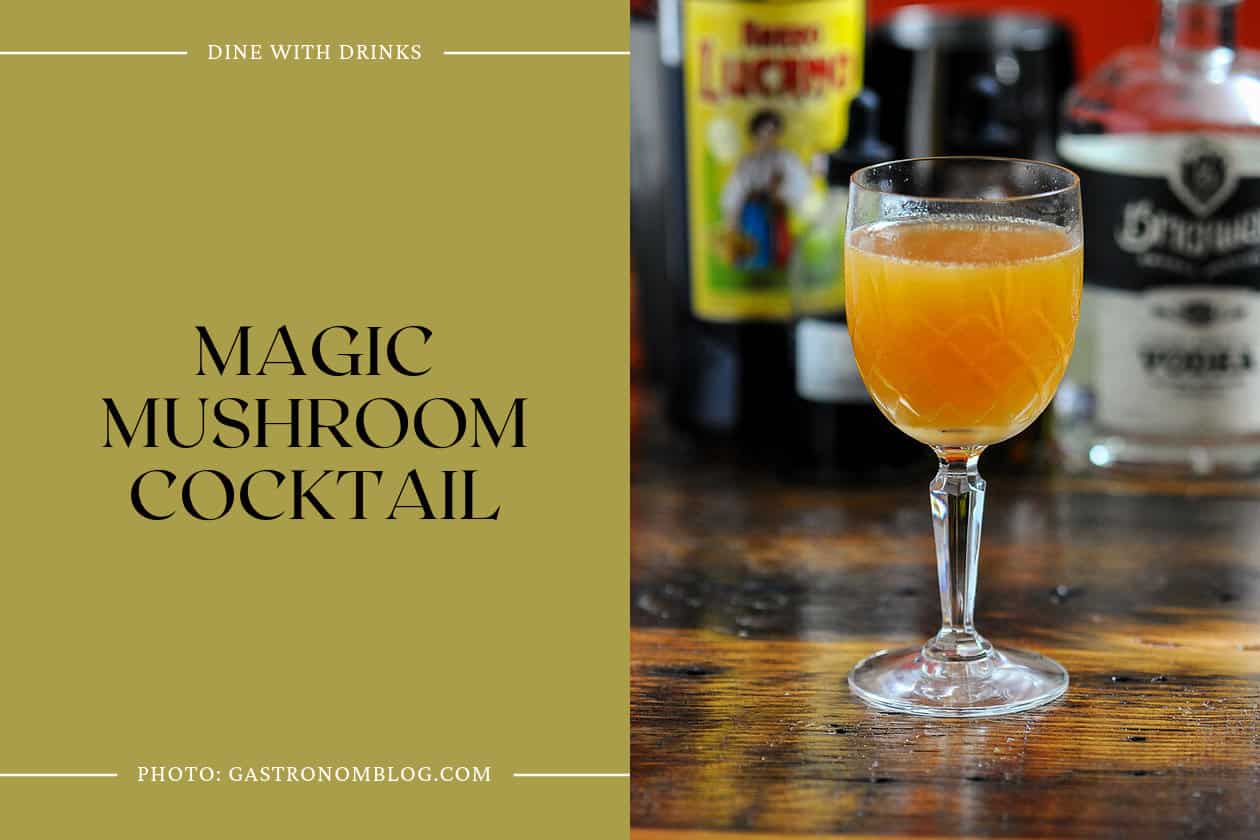 Magic Mushroom Cocktail