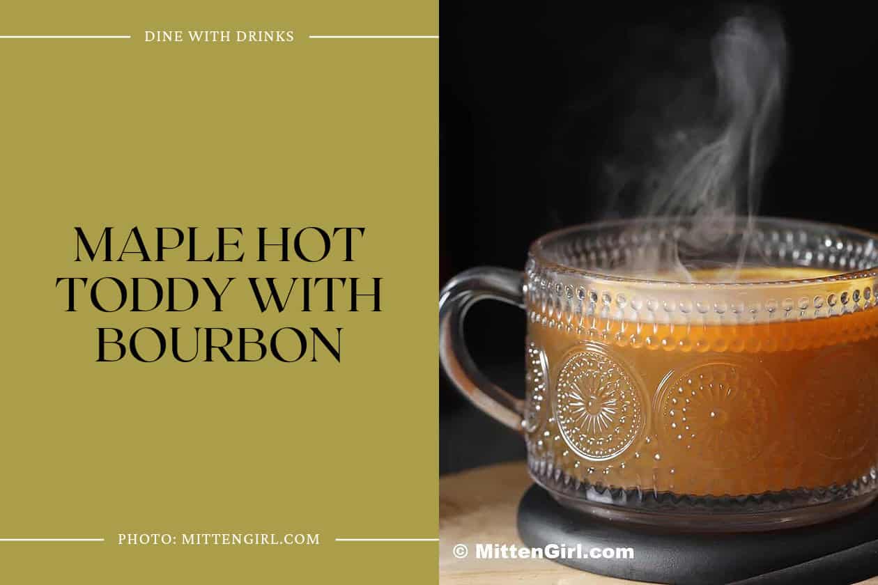 Maple Hot Toddy With Bourbon