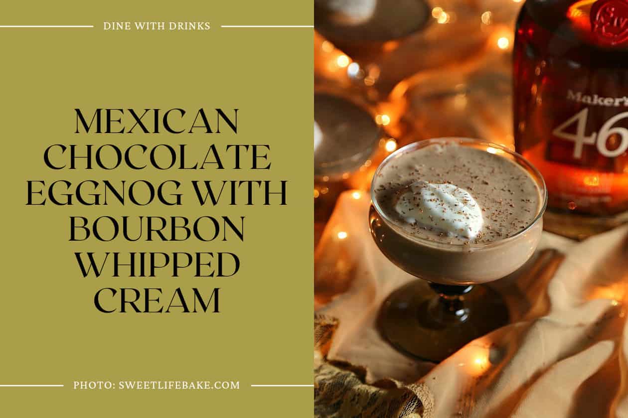 Mexican Chocolate Eggnog With Bourbon Whipped Cream