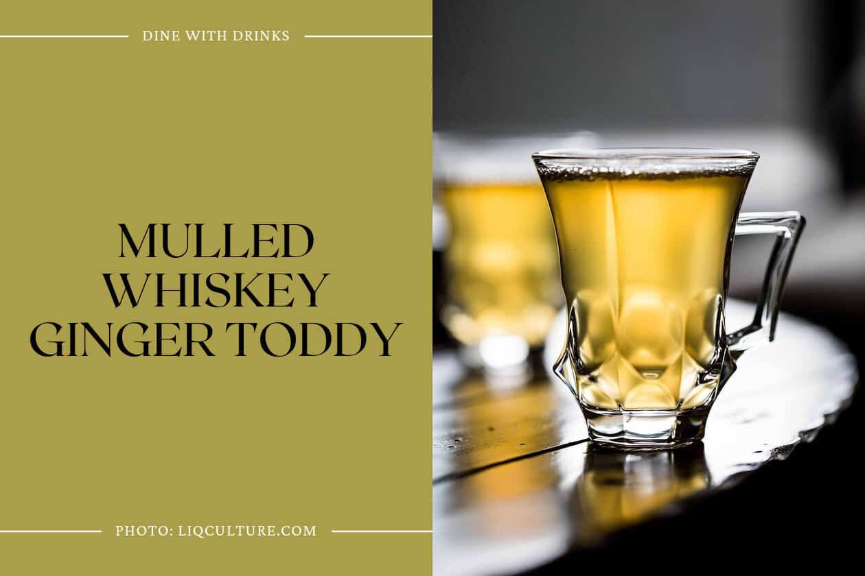 Mulled Whiskey Ginger Toddy