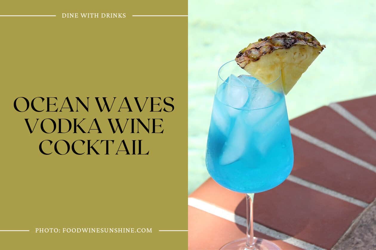 Ocean Waves Vodka Wine Cocktail