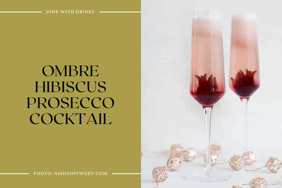 Ombre Hibiscus Prosecco Cocktail