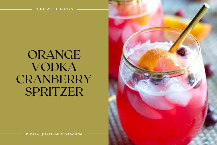 Orange Vodka Cranberry Spritzer