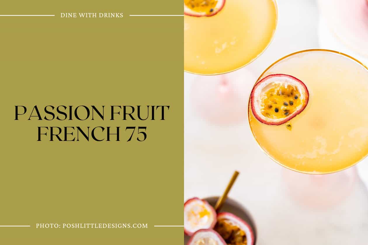 Passion Fruit French 75
